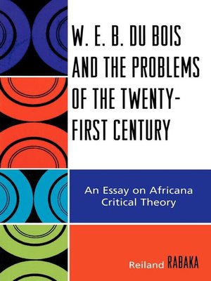cover image of W.E.B. Du Bois and the Problems of the Twenty-First Century